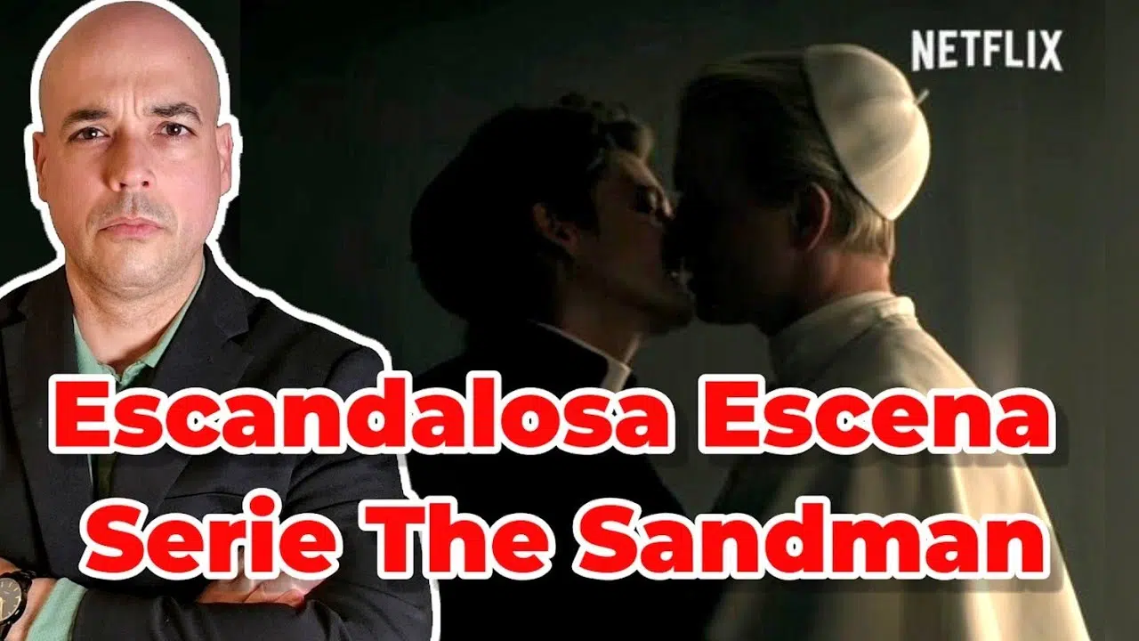 Escandalosa Escena Serie The Sandman ¿Ataque A La Fe Católica? | Netflix Luis Román