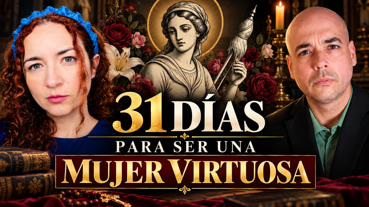 La Mujer Virtuosa No Nace Se Forma | 31 DÍAS PARA SER UNA MUJER VIRTUOSA | VIDEO con Mamela Fiallo y Luis Roman